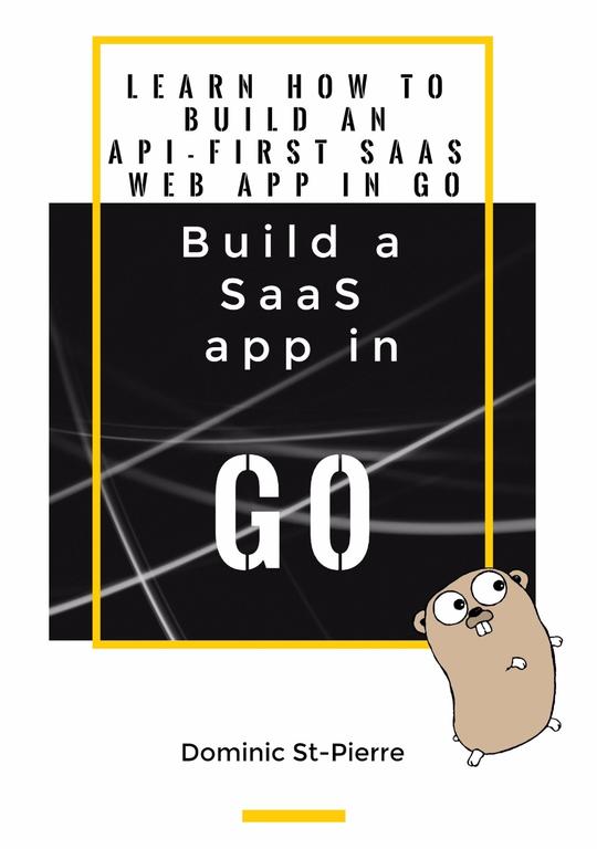 Build a SaaS app in Go
